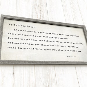 If Ever There is Tomorrow, You Are Braver-  Framed, A.A. Milne Quote, Farmhouse Sign, Winnie the Pooh Quote, Wood Sign and Canvas Sign