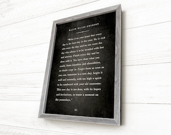 Write it on your heart, Ralph Waldo Emerson Quote, Farmhouse Sign, Wood Frame, Finish This Day Quote, Book Page Quote, Black Antiqued Canvas