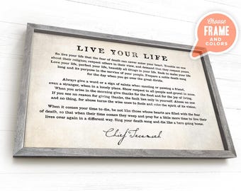 Live Your Life, by Shawnee Chief Tecumseh, native American poem printed on premium quality canvas and framed with rustic wood you choose.