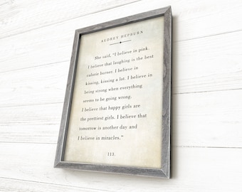 Audrey Hepburn Quote, I Believe in Pink, Book Quote Sign, Hepburn Wall Art, Farmhouse Sign Quote, Book Page Art, Wood Frame