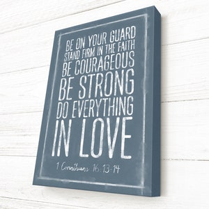 Bible Verse on Canvas, Typography, Scripture Wall Art,  1 Corinthians 16:13-14, Chalkboard Style, Baptism Gift