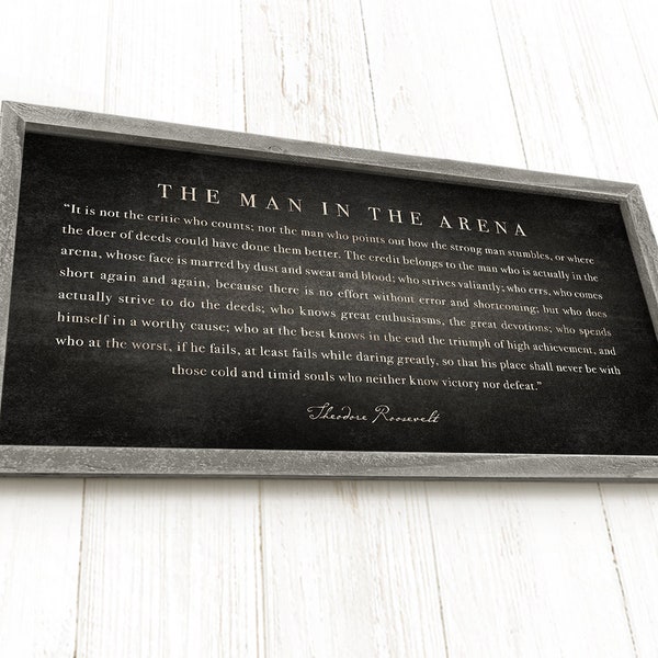 The Man in the Arena Framed, The Man in the Arena Sign, Office Sign, Inspirational Sign, Hand-crafted Barnwood Frame Museum Quality Canvas