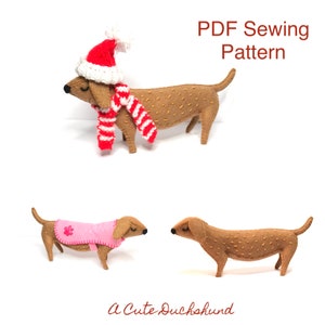 May include: Three felt dachshund dog figures. One wears a red and white Santa hat and scarf. Another is in a pink coat with a paw print. The third is plain. The text "PDF Sewing Pattern" and "A Cute Dachshund" are also visible.