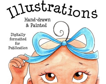 Illustrator for Hire, Custom illustrations, book design, publishing assistance, picture book artist, book designer, hand-drawn illustrations