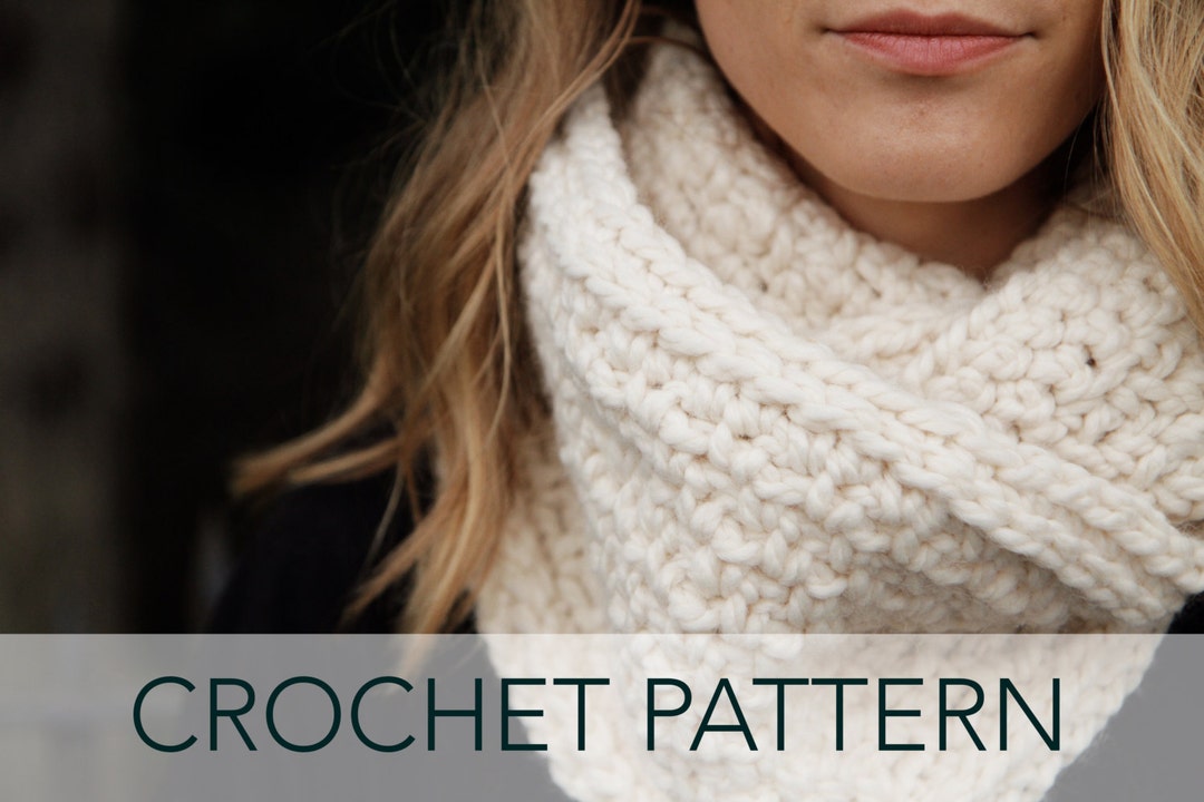 Crochet Pattern // Elegant Cowl Infinity Scarf Linen Loop Simple Chunky ...