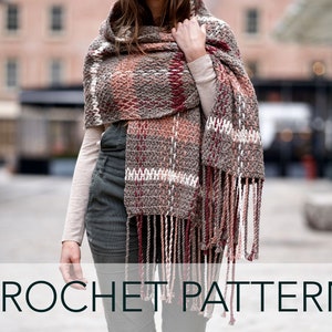 Crochet Pattern // Plaid Tartan Woven Crocheted Twisted Rope Fringe Scarf Wrap Shawl // Rosebridge Plaid Blanket Scarf Pattern PDF