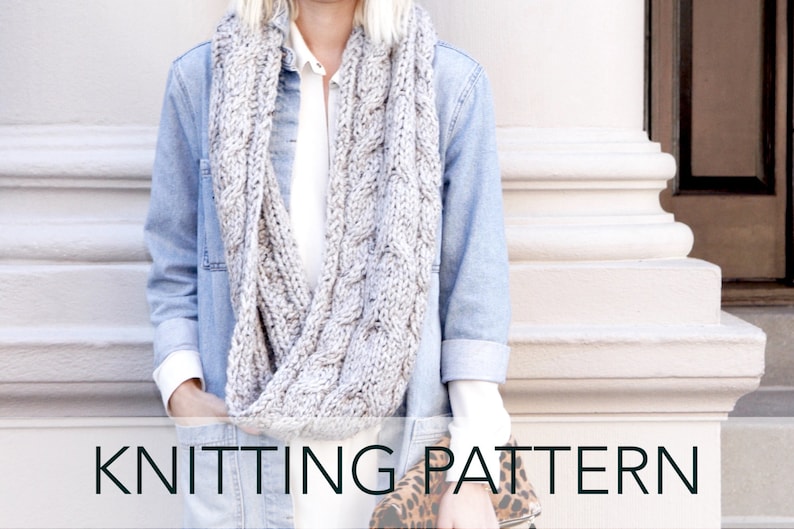 Knitting Pattern // Cable Infinity Scarf Cowl Loop // Après-ski Cable ...
