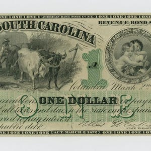 Post Civil War Reconstruction Era 1872 One Dollar South Carolina Note Currency Antique Money