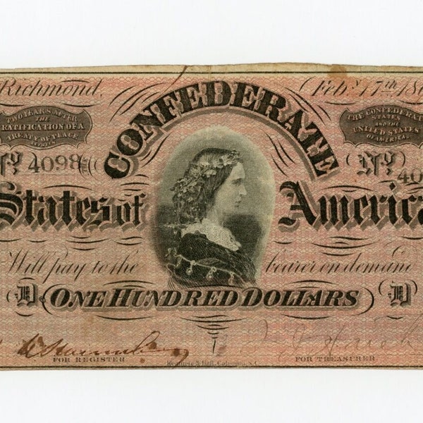 Civil War CSA Confederate States of America 100 Hundred Dollar Bill Note Money Currency