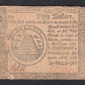 US Revolutionary War Era 1778 50 Dollar Continental Currency Note