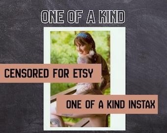 One of a Kind Instax Print