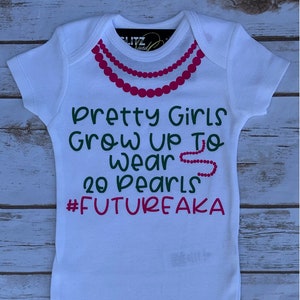 AKA, AKA Bodysuit, Pretty Girls Grow Up To Wear 20 Pearls, Future AKA