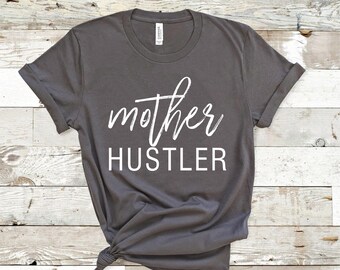 Mutter Hustler Shirt - Lustiges Mom Life T-Shirt für berufstätige Mütter