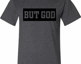 But God Tee