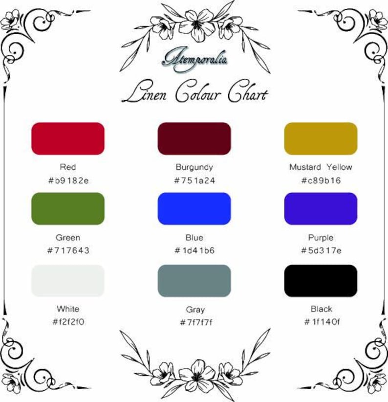 May include: A linen color chart with the text "Atemporalia Linen Colour Chart" features color swatches in red, burgundy, mustard yellow, green, blue, purple, white, gray, and black, with corresponding hex codes.