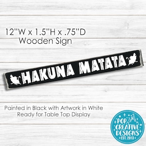 Hakuna Matata Wooden Sign