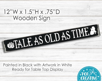 Tale As Old As Time Wooden Sign