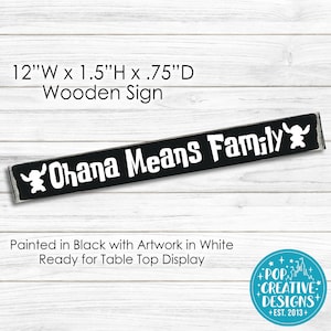 Ohana Means Family Wooden Sign