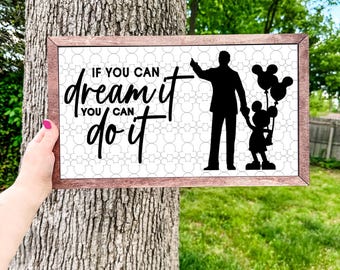 2D If You Can Dream It You Can Do It 18 x 10.5 Wooden Sign