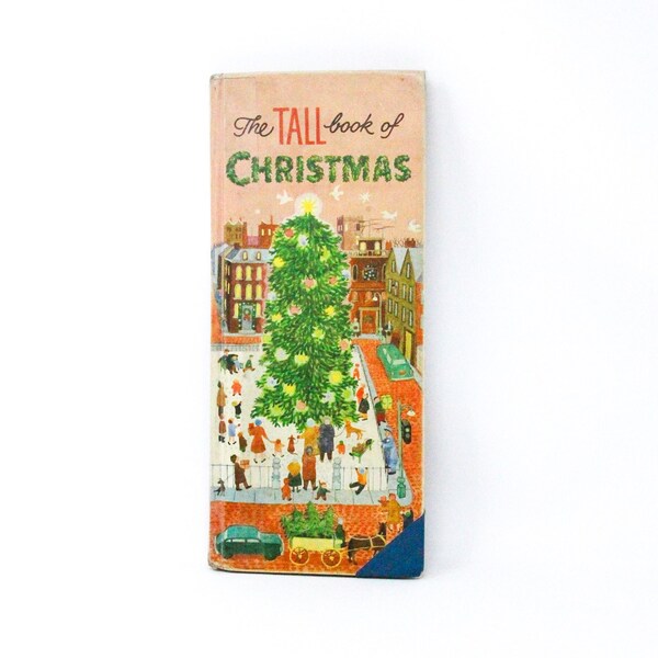 The Tall Book of Christmas por Dorothy Hall Smith, Illus. por Gertrude Elliott Espenscheid, 1954. Libro de Navidad Anticuario para Niños.