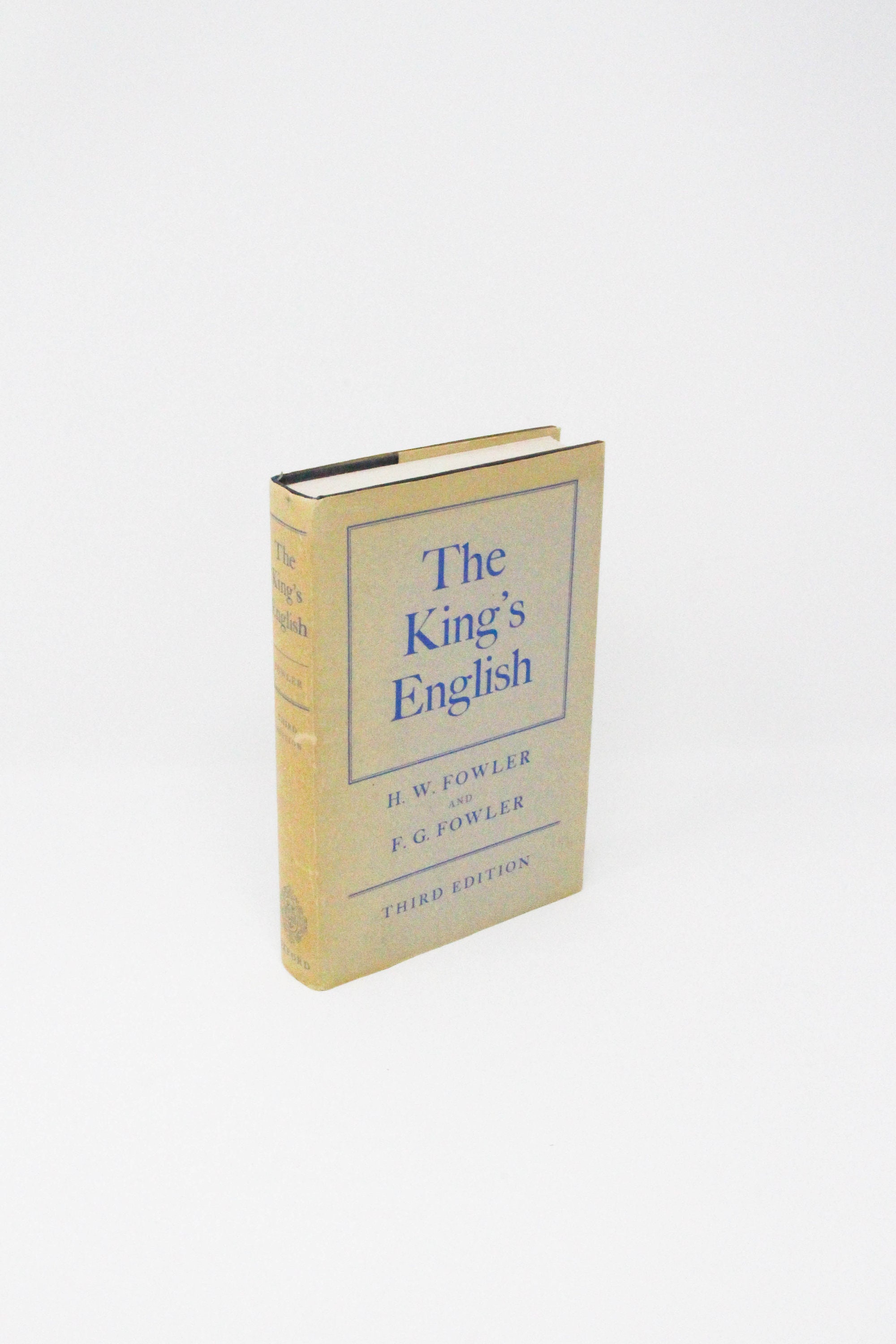 The king's English by H. W. Fowler