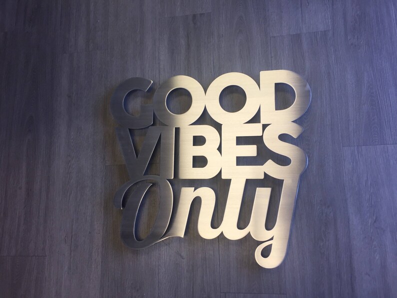 Good Vibes Only Metal Wall Art Word Art Metal Art Wall Etsy