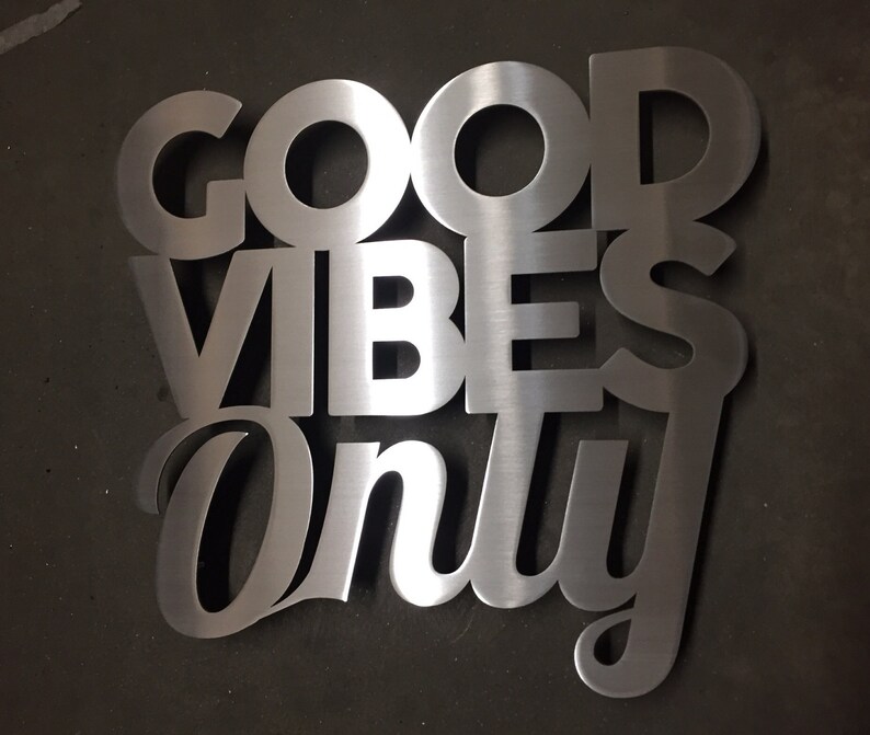 Good Vibes Only Metal Wall Art Word Art Metal Art Wall Etsy