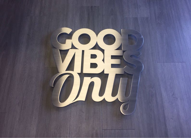 Good Vibes Only Metal Wall Art Word Art Metal Art Wall Etsy