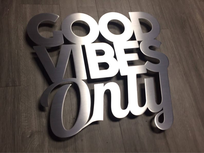 Good Vibes Only Metal Wall Art Word Art Metal Art Wall Etsy