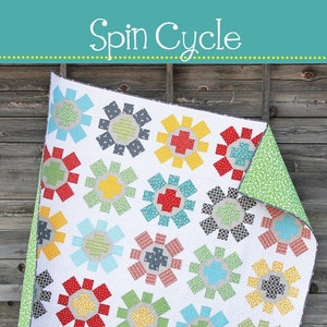 Spin Cycle Quilt Pattern by Cluck Cluck Sew - Super FUN Fat Quarter Pattern - 75" x 75" (W4)