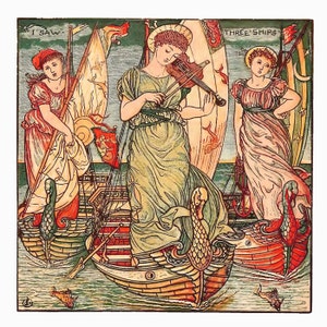 May include: An illustration of three ships sailing on the sea. The middle ship has a woman playing a violin. The ship on the left has a woman holding a staff. The ship on the right has a woman standing with her arms crossed. The text "I saw three ships" is at the top of the image.