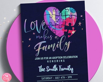 Love makes family adoption Editable Adoption Foster Care Celebration Digital Download Invitation 0380