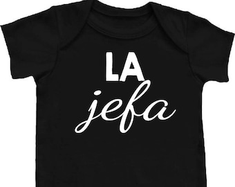 La Jefa (The Boss, Girl) Spanish Funny Baby Bodysuit Awesome Ropita de Bebe en Espanol Black w/White Cool Personalize Baby Shower Gift