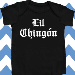 Lil Chingon Spanish Little Badass Funny Baby Bodysuit Unisex Gift Regalo Español Black
