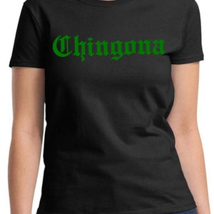 Chingona Shirt Funny Mexican Spanish T-shirt Playera Badass Chola Girl Espanol Black image 3