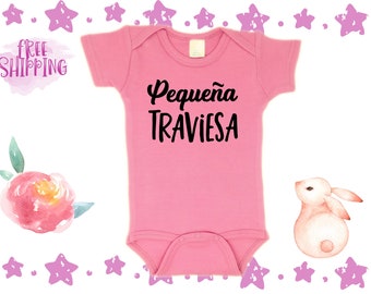 Pequeña Traviesa Spanish Cute Baby Bodysuit Awesome Ropita de Bebe en Espanol Baby Shower Gift