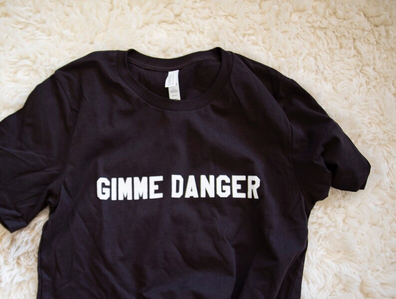 gimme danger shirt