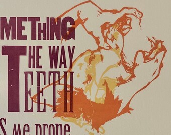 Something About the Way I Hold My Teeth, letterpress print