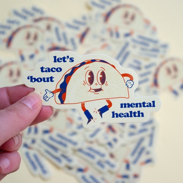 Let's Taco Bout Mental Health Vinyl Sticker Funny Retro Anxiety Depression