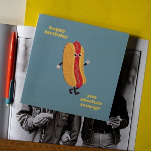 Carte d'anniversaire You Absolute Saucisse, drôle de hot-dog rétro