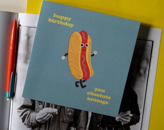 You Absolute Sausage Birthday Card Funny Retro Hot Dog