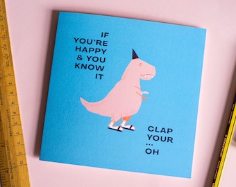 Funny T-Rex Birthday Greeting Card Happy & You Know It Clap Cute Dinosaur Illustrated