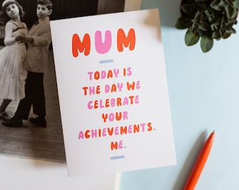 Mum Achievements Greeting Card Funny Mother's Day Typography