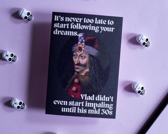 Vlad the Impaler Greeting Card Funny Encouragement Vampire Goth