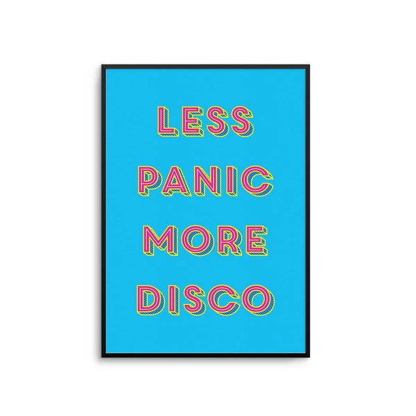 Less Panic More Disco Typographic Art Print Bold Retro