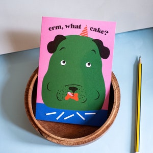 What Cake Birthday Greeting Card Funny Dog Illustrated image 1