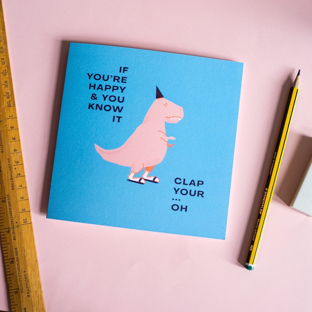 Funny Trex Birthday Greeting Card Happy & You Know It