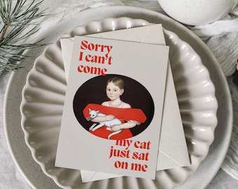 Funny Cat Excuse Card – “Sorry I Can’t Come, My Cat Just Sat on Me” – Vintage Style Humorous Card