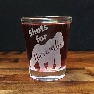 #RIPHarambe Harambe Etched Shot Glass Gorilla Shots for Harambe Memorial RIP Harambe Shot Glass