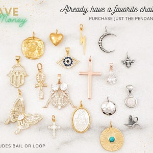 Puede incluir: Una colecci&oacute;n de colgantes de oro, plata y oro rosa con varios dise&ntilde;os, incluyendo una mariposa, un b&uacute;ho, una cruz, un ojo, una luna creciente, una abeja, una mano de hamsa, un ankh, un coraz&oacute;n, un rayo, una l&aacute;grima, un colibr&iacute;, un sol, una Virgen Mar&iacute;a y un c&iacute;rculo con piedras turquesa. El texto "SAVE Money" e "INCLUDES BAIL OR LOOP" es visible en la parte inferior de la imagen. El texto "Already have a favorite chain? PURCHASE JUST THE PENDANT!" es visible en la parte superior de la imagen.